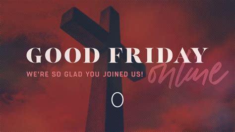 good friday services live streaming